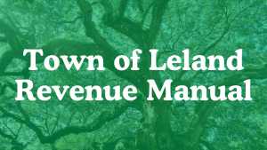 Town of Leland Revenue Manual