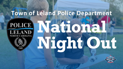 Join the Leland Police Department for National Night Out