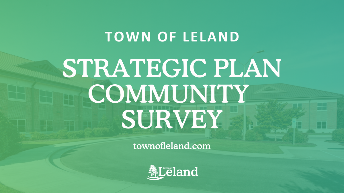 Town of Leland Invites Residents to Provide Input for the 2030 Strategic Plan